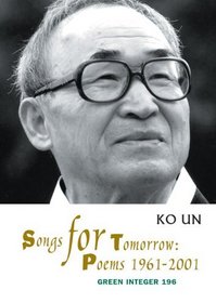 Songs for Tomorrow: Poems 1960-2002 (Green Integer)