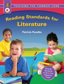 Teaching the Common Core: Reading Standards for Literature(K)