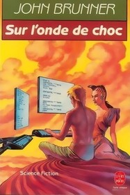 Sur l'onde de choc (The Shockwave Rider) (French Edition)