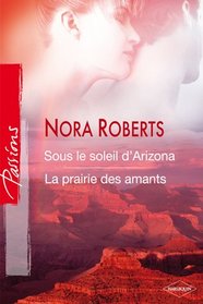 Sous le soleil d'Arizona -La prairie des amants