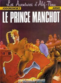 LES AVENTURES D'ALEF THAU Vol. 2: LE PRINCE MANCHOT