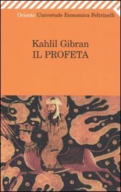 Il profeta (The Prophet ) (Italian Edition)
