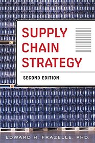 Supply Chain Strategy, Second Edition