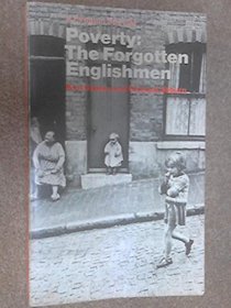 Poverty: the forgotten Englishmen (A Penguin special)