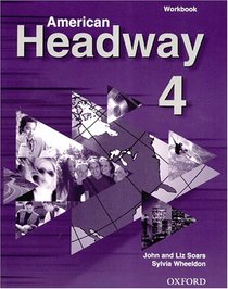 American Headway 4: Workbook (American Headway)