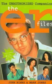 The Er Files: The Unauthorized Companion