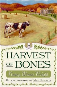 Harvest of Bones (Ruth Willmarth, Bk 2)