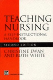 Teaching Nursing: A Self Instructional Handbook