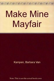 Make Mine Mayfair