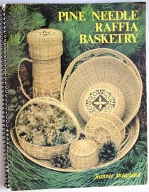 Pine Needle Raffia Basketry