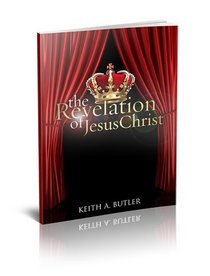 The Revelation Of Jesus Christ