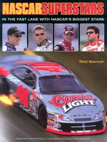NASCAR Superstars: In the Fast Lane with NASCAR's Biggest Stars