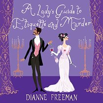 A Lady's Guide to Etiquette and Murder (Countess of Harleigh Mystery, 1)