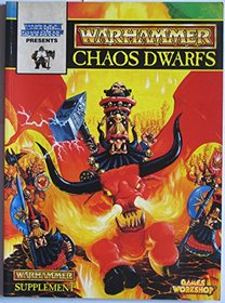 Chaos Dwarfs (White Dwarf Presents...)