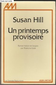 Printemps Provisoire (Un) (Romans, Nouvelles, Recits (Domaine Etranger)) (French Edition)