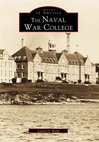 Naval War College (Images of America: Rhode Island)