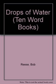 Drops of Water (Ten Word Books)