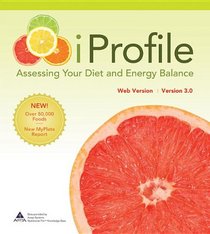 iProfile 3.0: Assessing Your Diet and Energy Balance