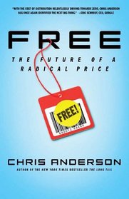 Free: The Past and Future of a Radical Price