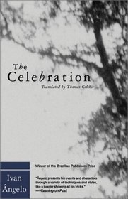 The Celebration (Latin American Literature Series)