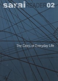 Cities of Everyday Life (Sarai reader)