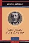 San Juan de La Cruz (Vidas Literarias) (Spanish Edition)