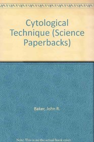 Cytological Technique (Science Paperbacks)