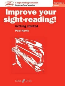 Piano: Pre Grade 1 (Improve Your Sight-reading!)