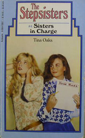 Sisters in Charge (Stepsisters, No 4)
