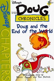 Disney's Doug Chronicles: Doug and the End of the World - Book #12 (Disney's Doug Chronicles)