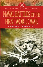 NAVAL BATTLES OF WW1 (Military Classics S.)