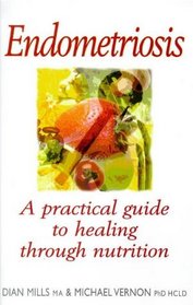 Endometriosis: Healing Through Nutrition