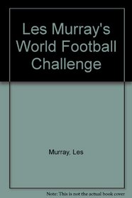 Les Murray's World Football Challenge