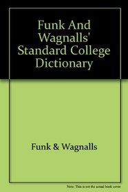 Funk and Wagnall's Standard College Dictionary