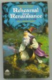 Rehearsal for a Renaissance (Alchemy, Bk 2)