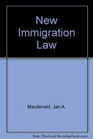 The new immigration law,