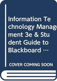 Information Technology Management 3e & Student Guide to Blackboard Set