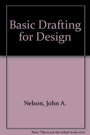 Basic Drafting for Design (South-Western industrial arts series)