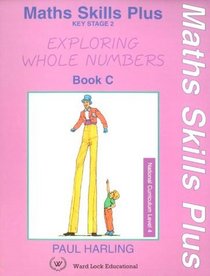 Maths Skills Plus KS2 Level 4 Book C (Maths Skills Plus)