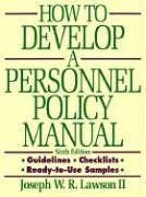 How to Develop a Personnel Policy Manual