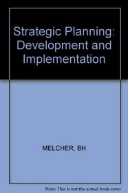 Strategic Planning: Development and Implementation