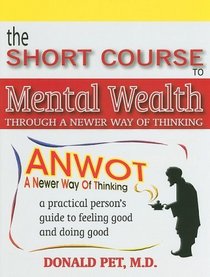 Short Course To Mental Wealth (Cj)