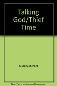Talking God/Thief Time (TAP instructional materials)