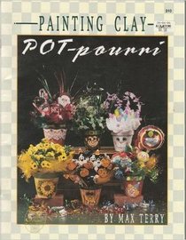 Painting Clay Pot-Pourii (Painting Clay Pot-Pourn)