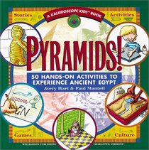 Pyramids: 50 Hands-On Activities to Experience Ancient Egypt (Kaleidoscope Kids)