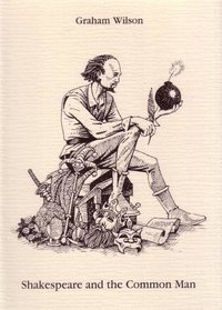 Shakespeare and the Common Man