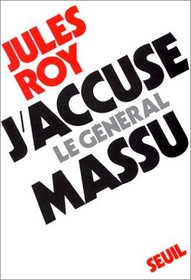 J'accuse le gnral Massu