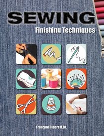 Sewing: Finishing Techniques