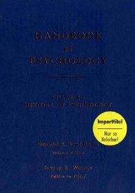 Handbook of Psychology, History of Psychology (Handbook of Psychology)