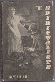 The Spiritualists; the Story of Florence Cook and William Crookes